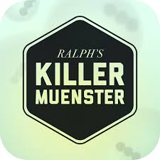 Ralph’s Killer Muenster